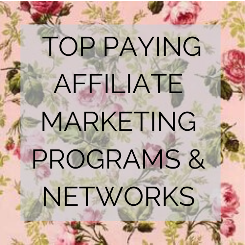 Top Paying Affiliate Programs for Bloggers