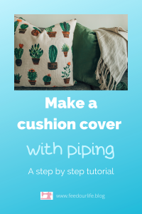 Make a cushion cover with piping