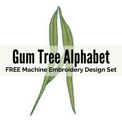FREE Gum Tree Alphabet Machine Embroidery Design Set
