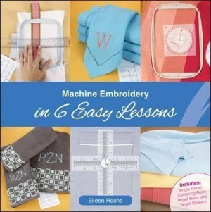 Machine embroidery in 6 easy lessons - a guide book
