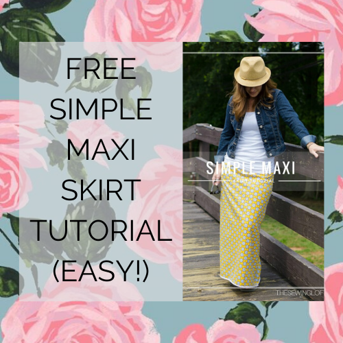 FREE Simple Maxi Skirt Sewing Pattern