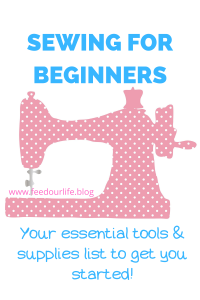 Sewing for beginners you essential tools and supplies list to get you started