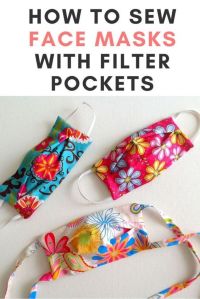 How to sew face masks with filter pockets