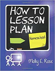 How to lesson plan for home school